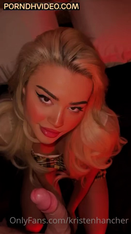 Kristen Hancher Blowjob with her BF so hot!!! Best sex tape from Onlyfans leaked